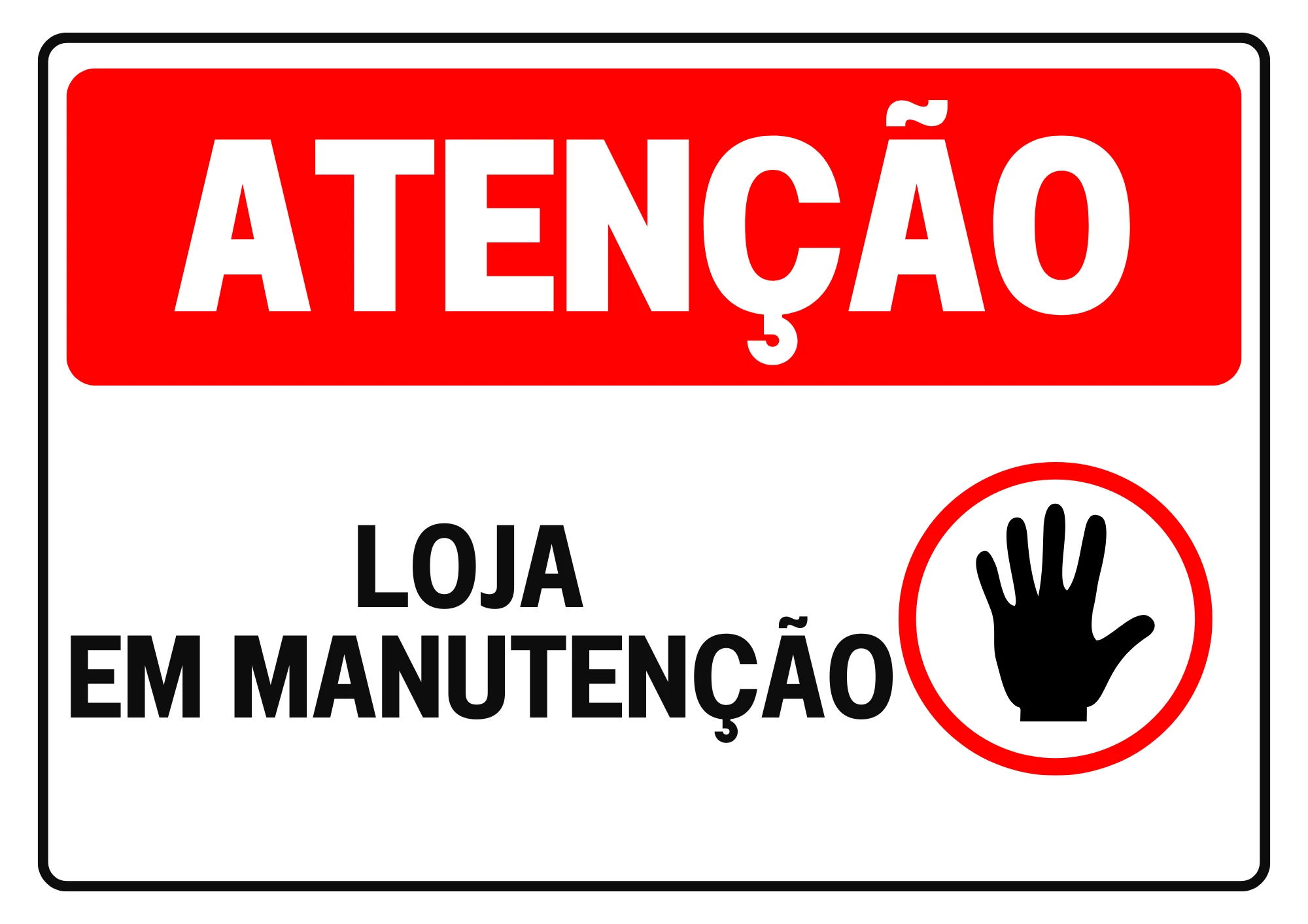 Placa de Atenção: Equipamento em Manutenção
